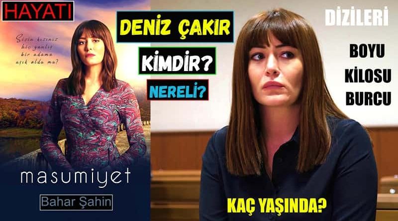 Masumiyet Dizisi Bahar Şahin Aslında Kim Deniz Çakır Kimdir Nereli